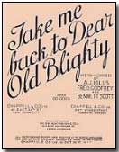Sheet music to "Take Me Back To Dear Old Blighty"